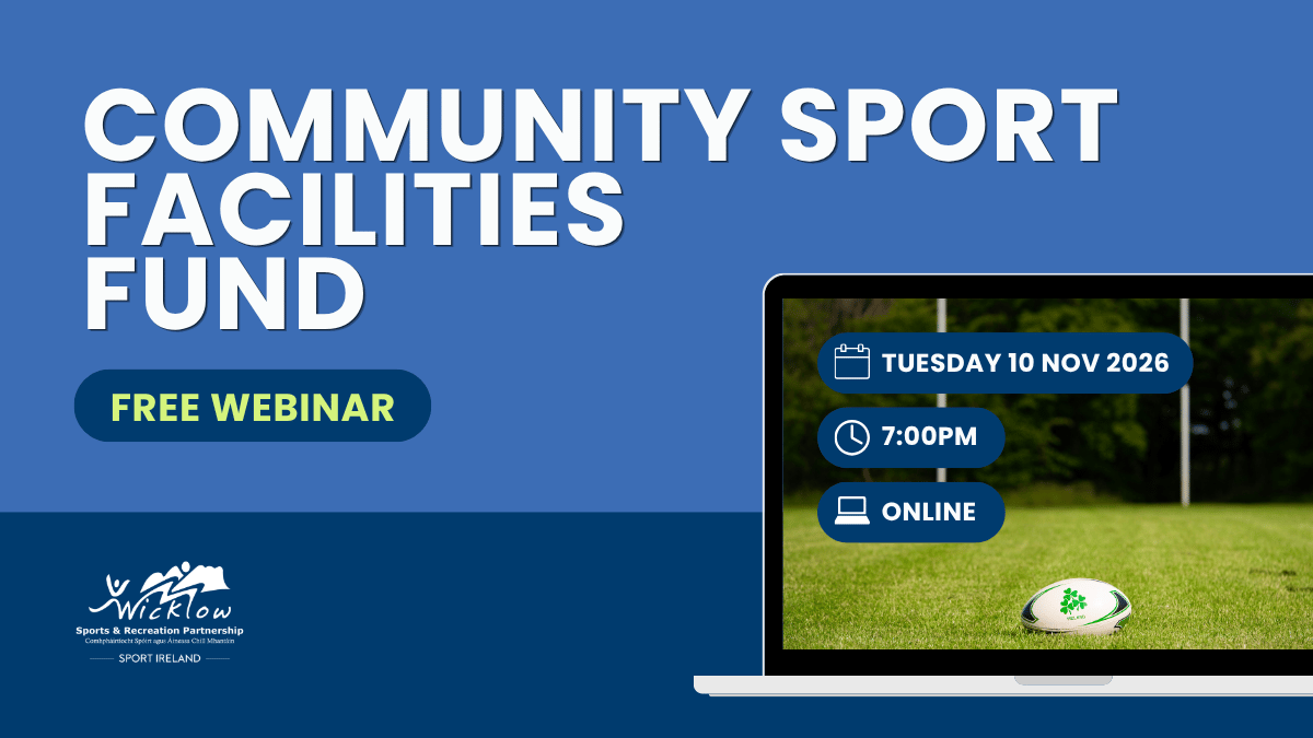 Community Sport Facilities Fund free webinar banner from Wicklow Sports & Recreation Partnership. Tuesday 10 November 2026 at 7pm, online. Includes a laptop displaying a sports pitch and rugby ball.